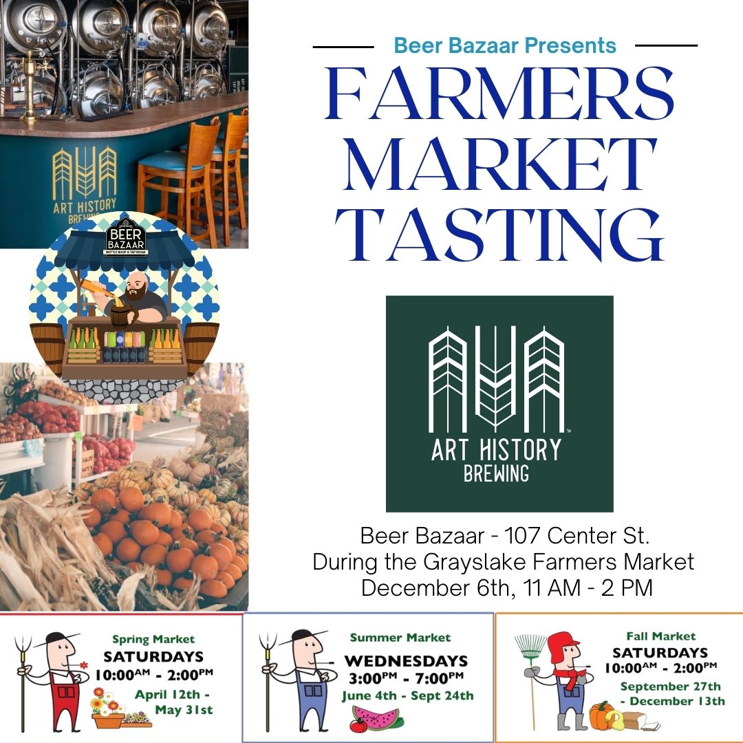Farmers Market Tasting: Art History Brewing at Beer Bazaar